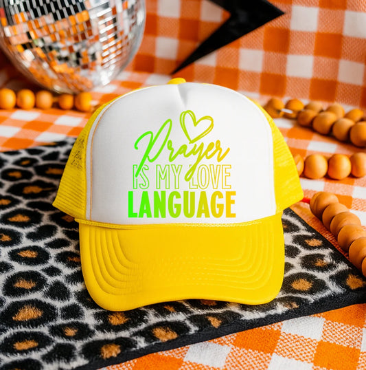 Prayer is My Love Language Hat